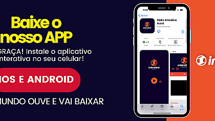 É DE GRAÇA! Baixe o aplicativo da Interativa no seu celular