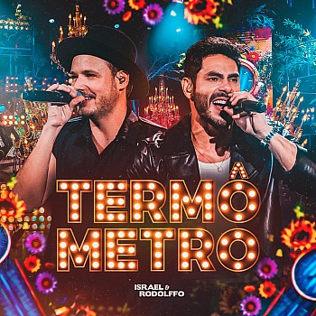 Arruma um bão -  Israel e Rodolffo